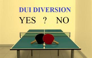 DUI Diversion  - Update in the law                                                                                                                                          